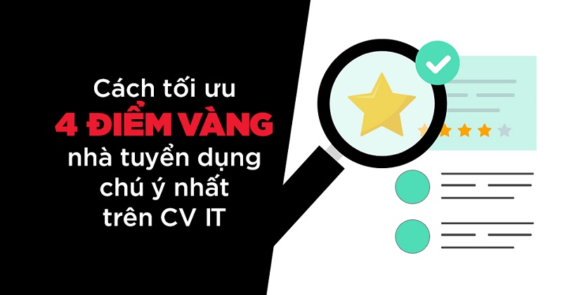 Bí quyết viết CV IT độc đáo, thu hút nhất