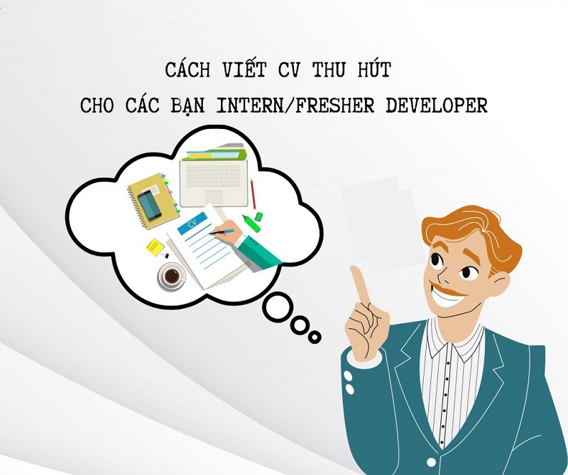 Lưu ý quan trọng để viết CV xin việc IT