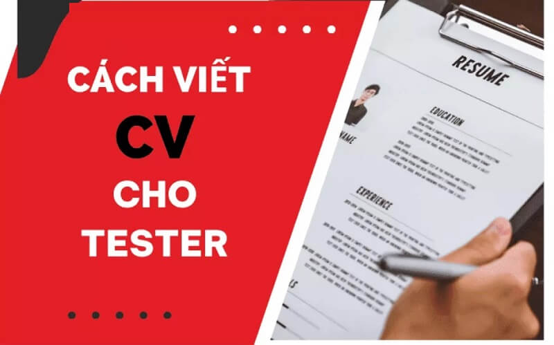 Kinh nghiệm trình bày ra sao trong mẫu CV tester